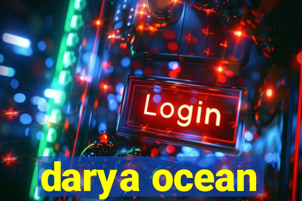 darya ocean